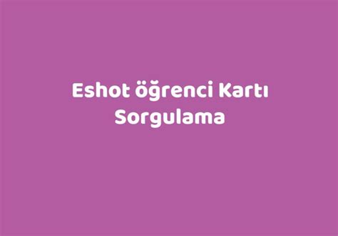 öğrenci eshot kartı